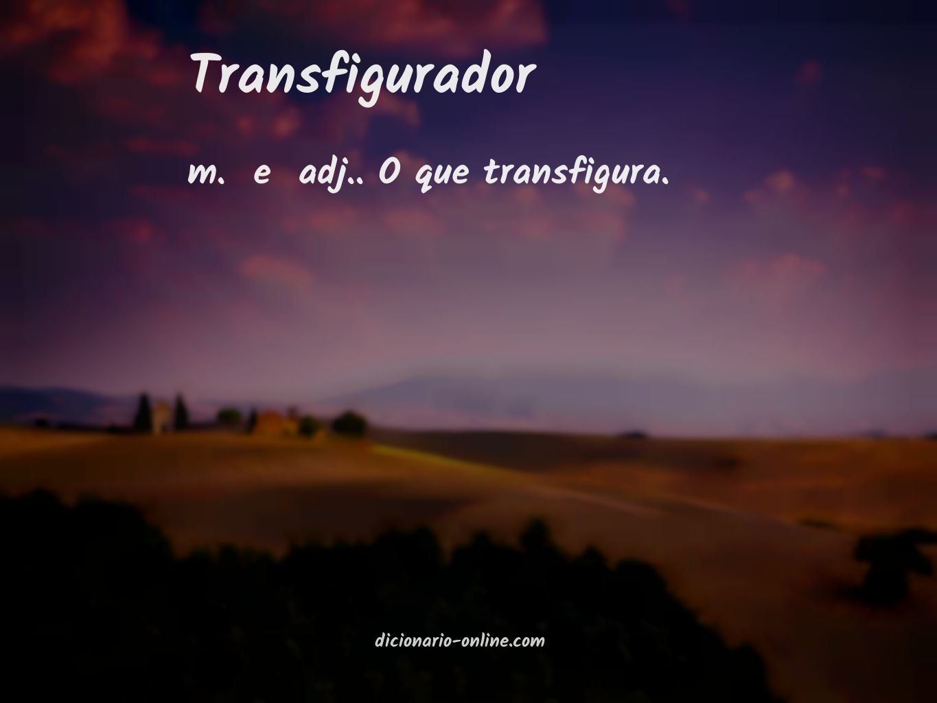 Significado de transfigurador