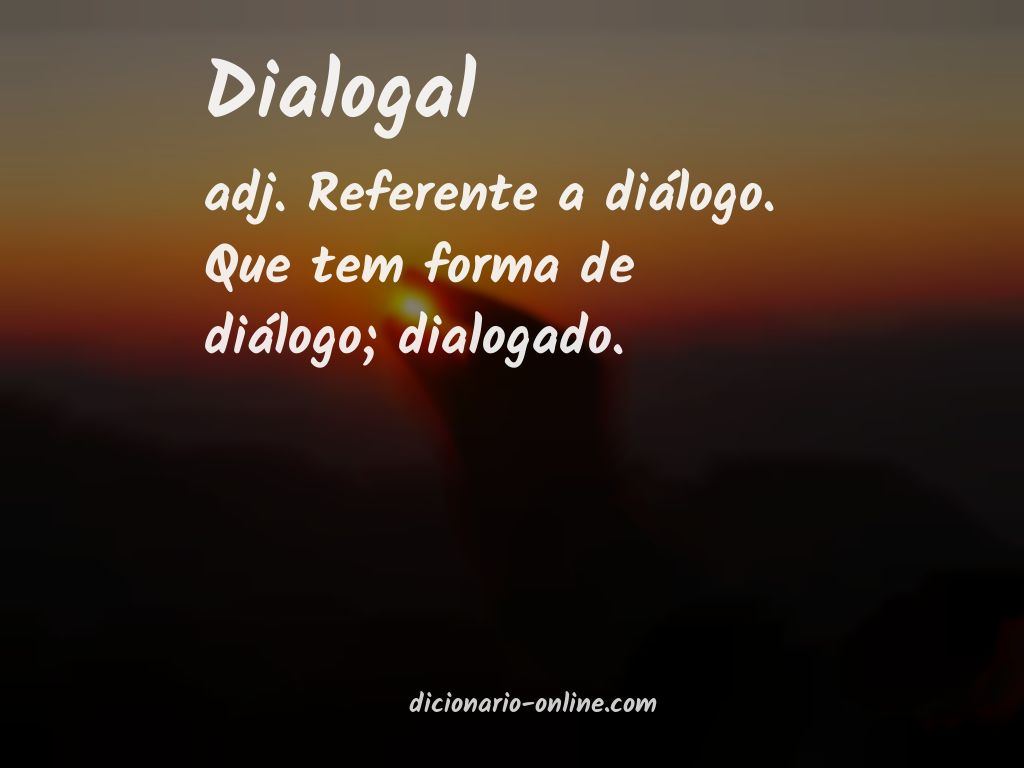 Significado de dialogal