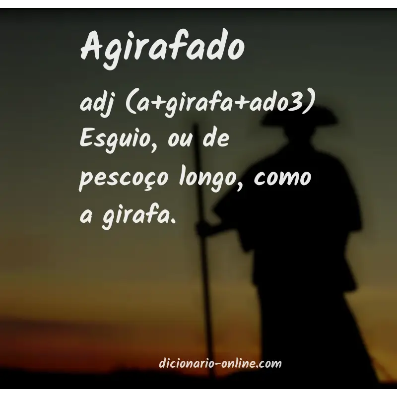 Significado de agirafado