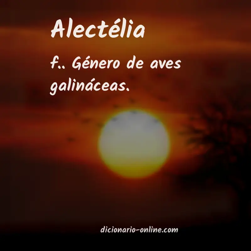Significado de alectélia
