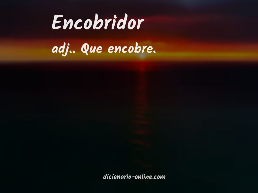 Significado de encobridor