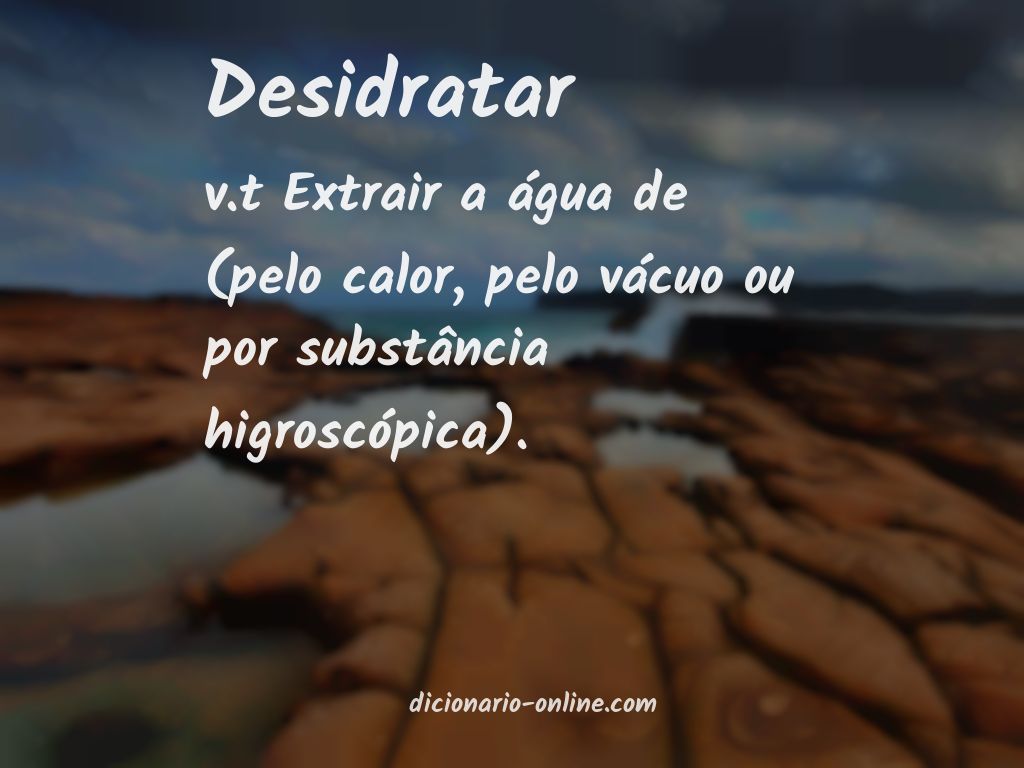 Significado de desidratar