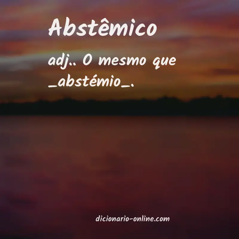 Significado de abstêmico