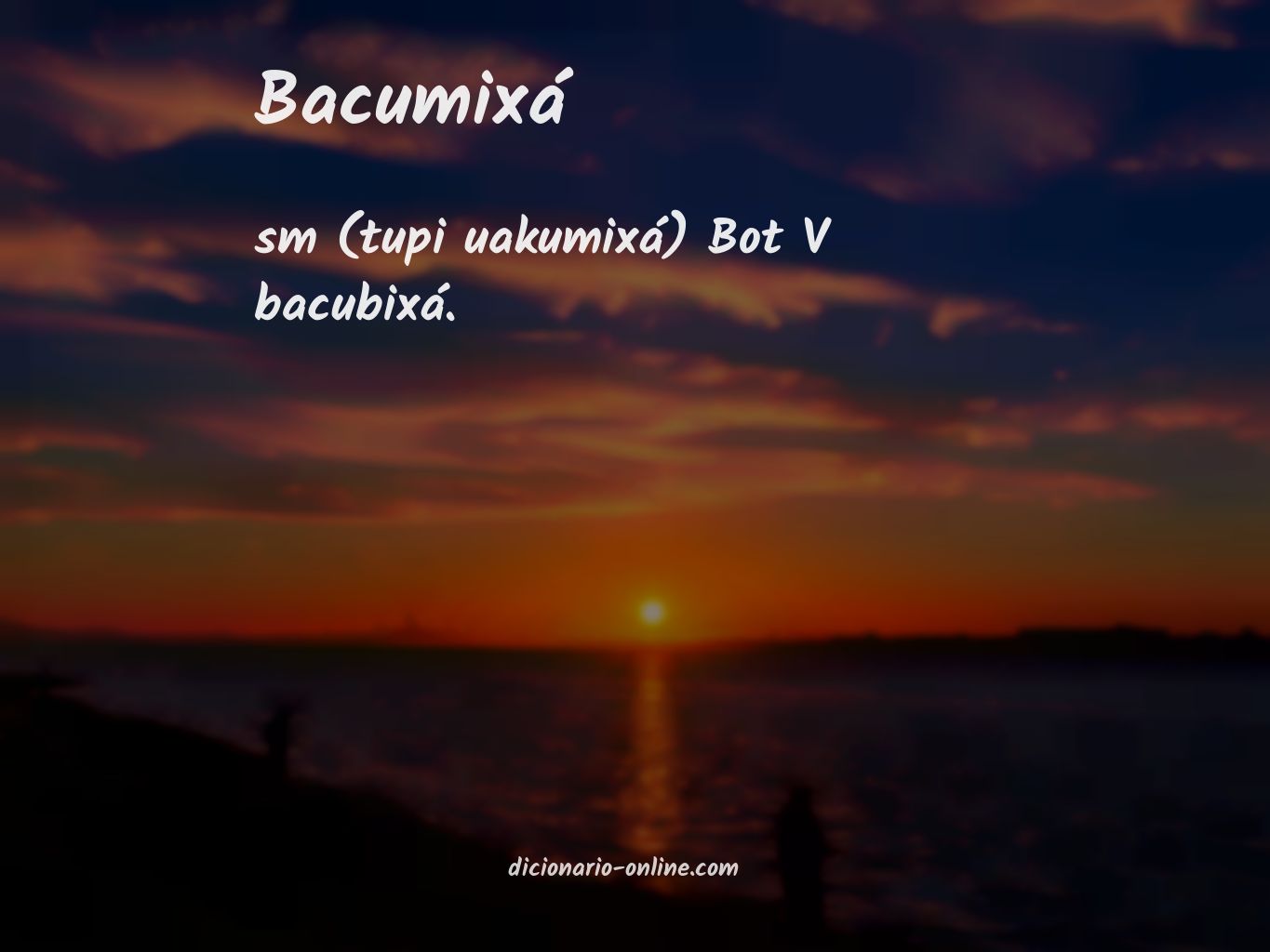 Significado de bacumixá