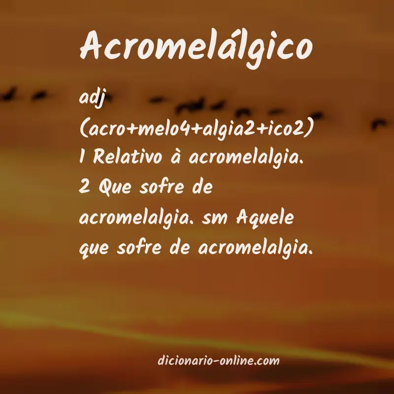 Significado de acromelálgico