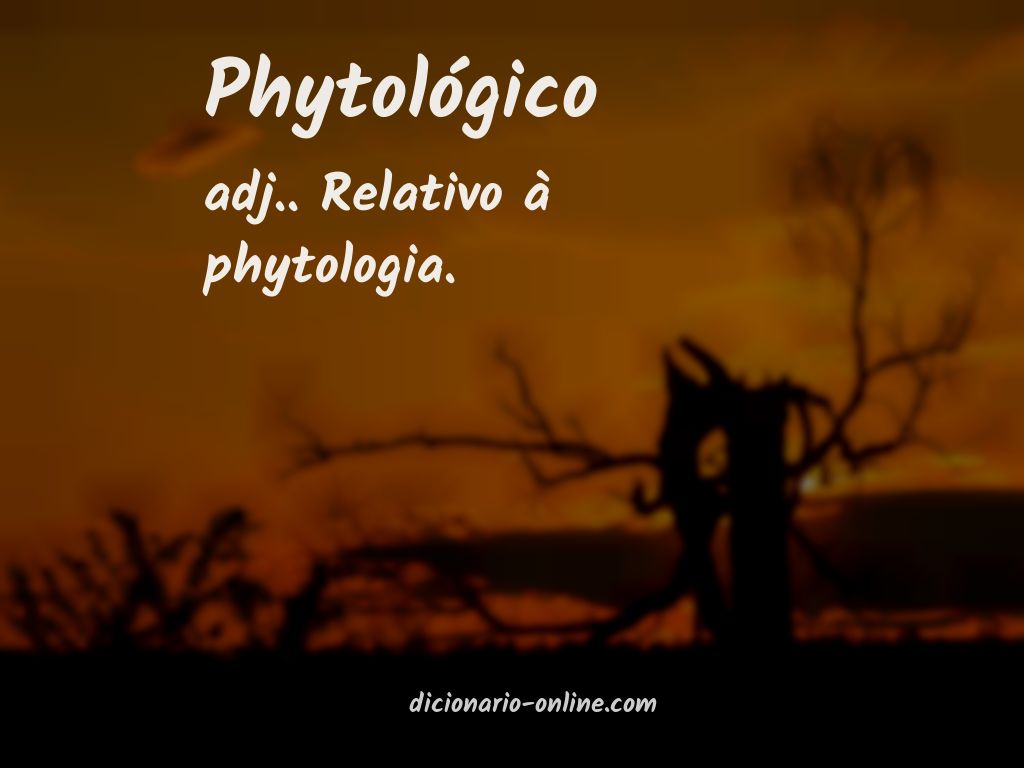 Significado de phytológico