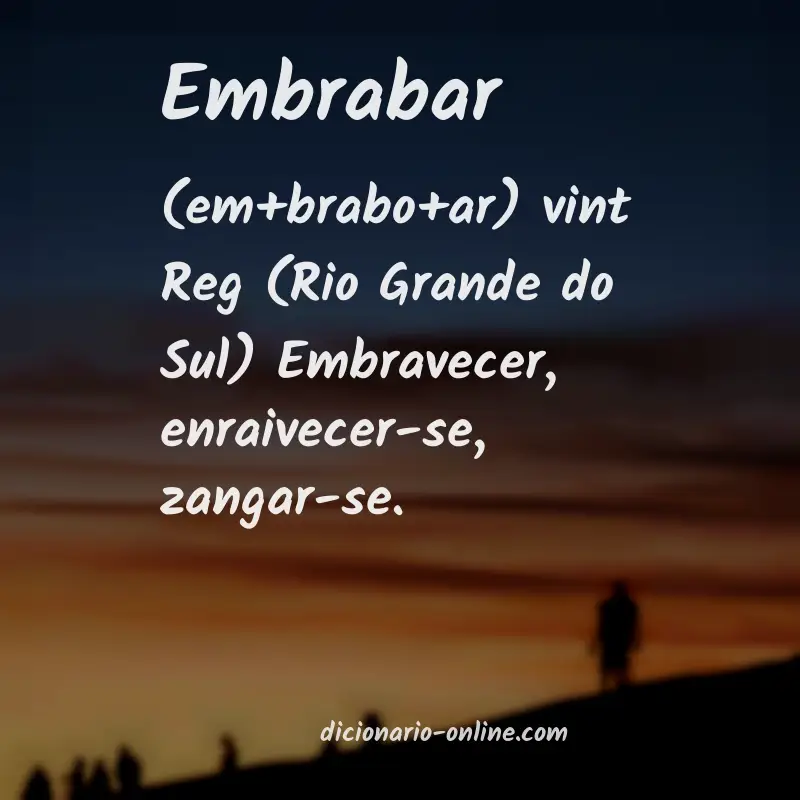 Significado de embrabar