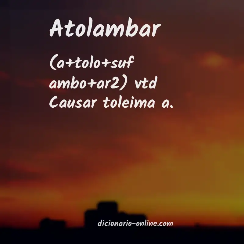 Significado de atolambar
