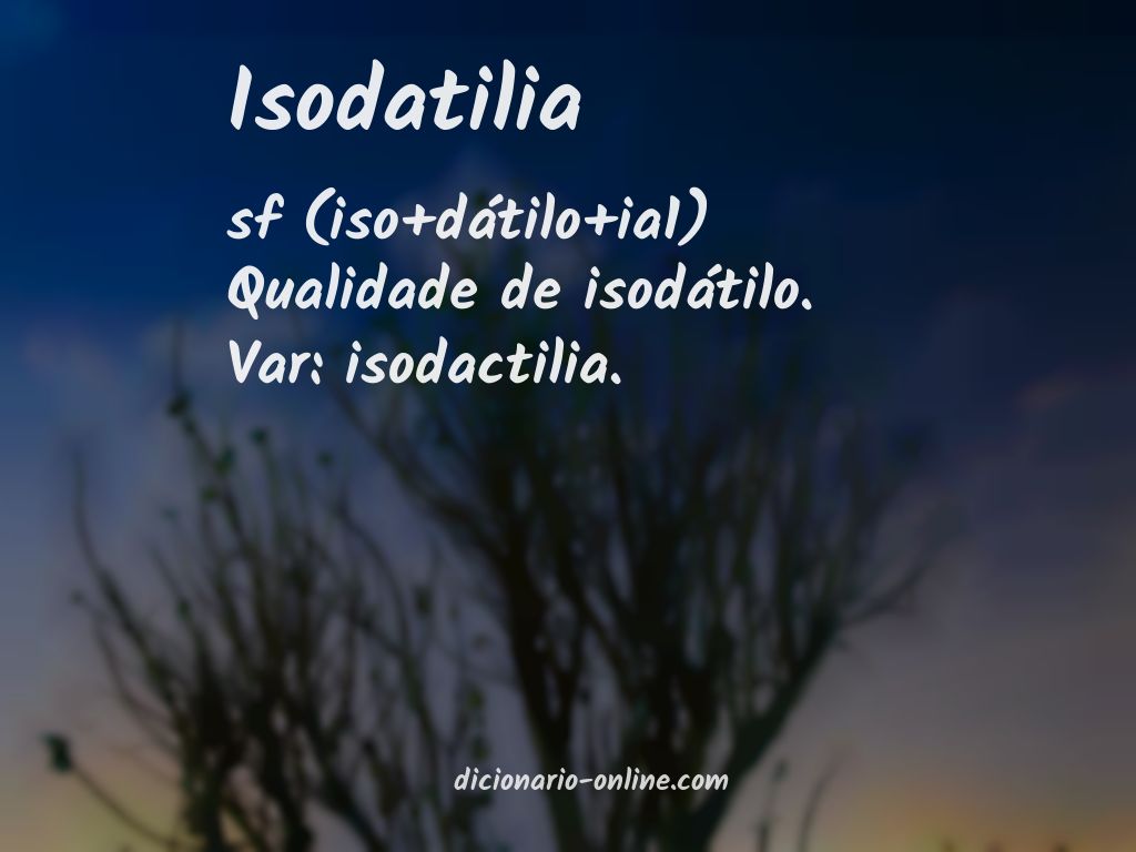 Significado de isodatilia