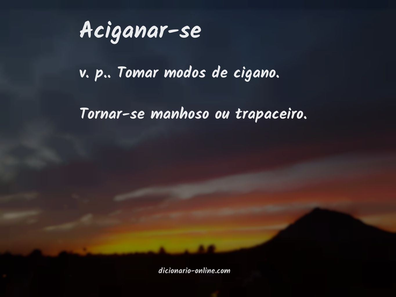 Significado de aciganar-se