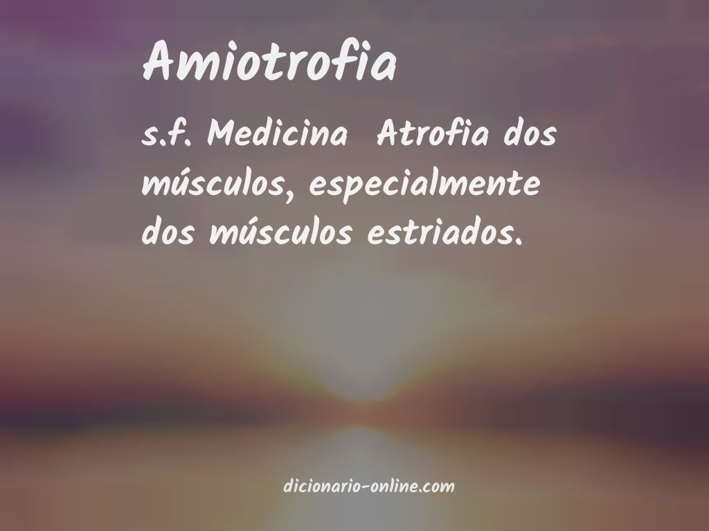 Significado de amiotrofia