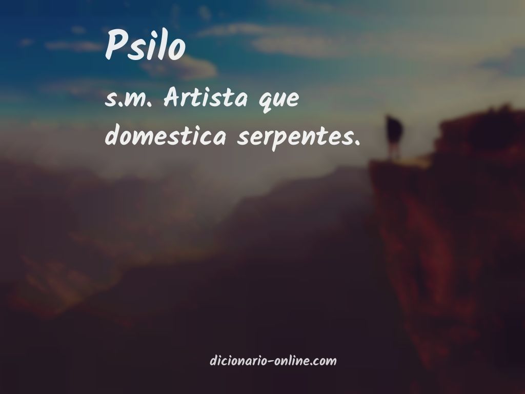 Significado de psilo