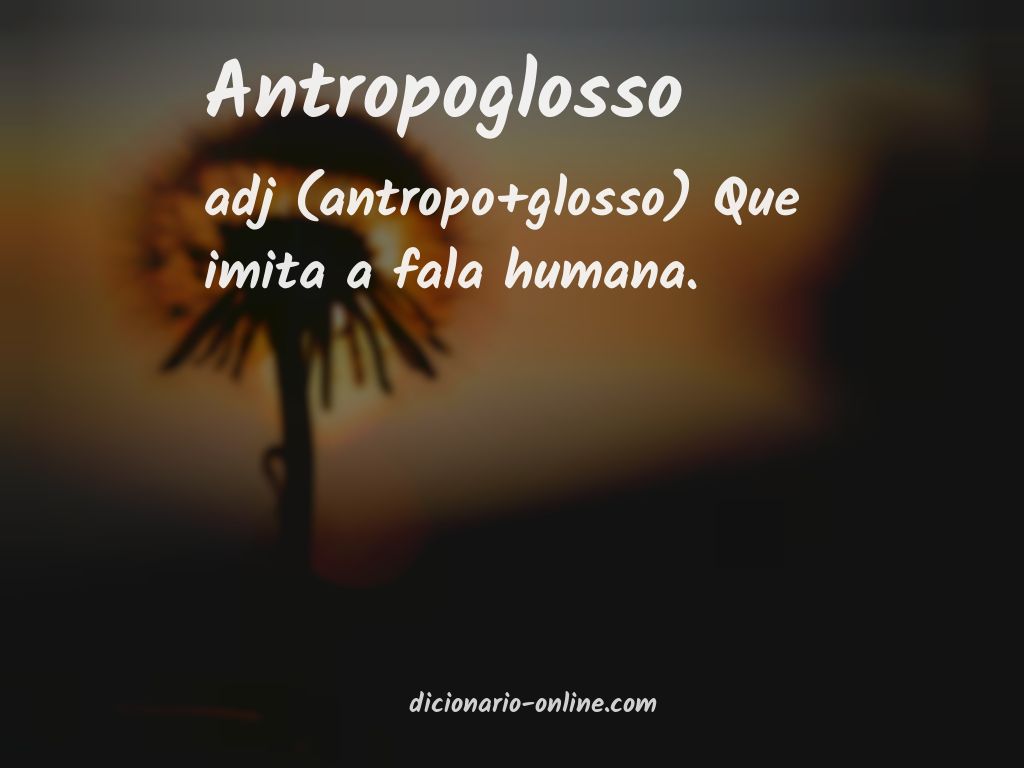 Significado de antropoglosso