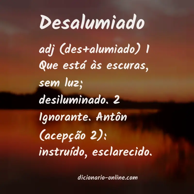 Significado de desalumiado