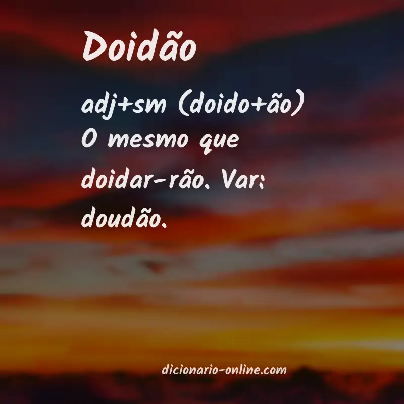 Significado de doidão