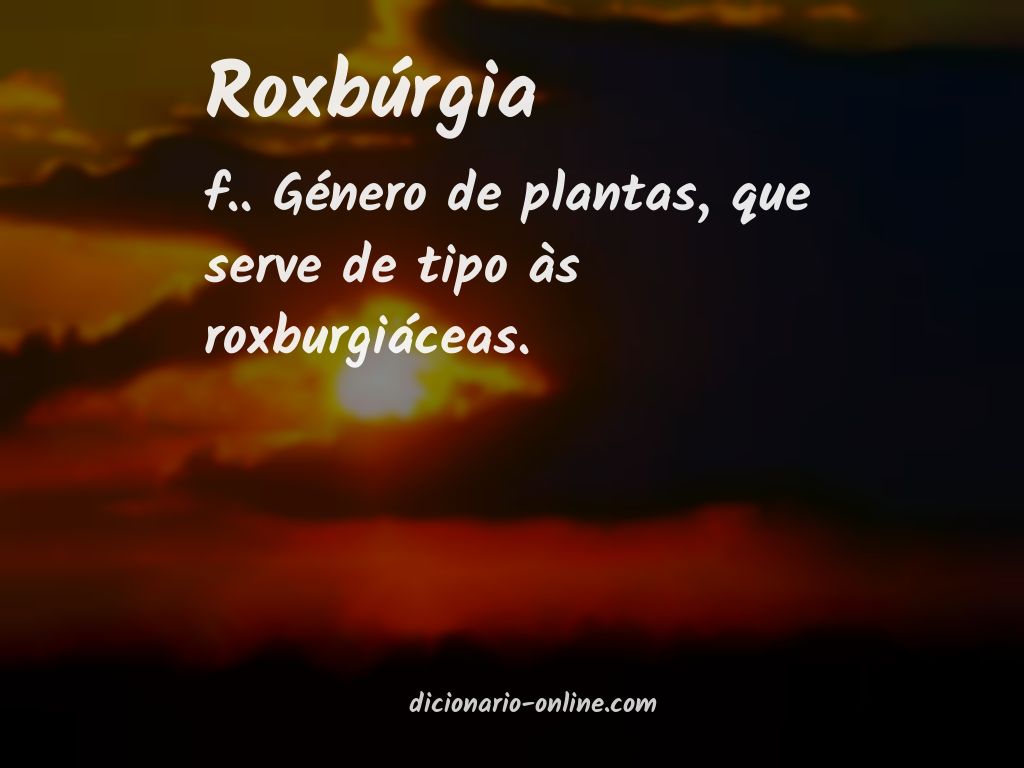 Significado de roxbúrgia