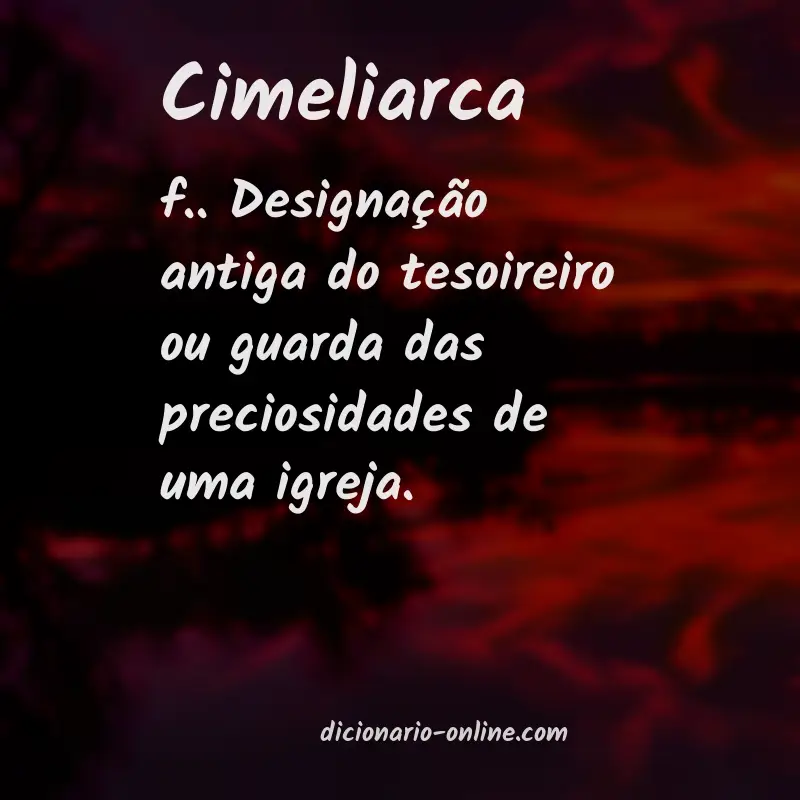 Significado de cimeliarca