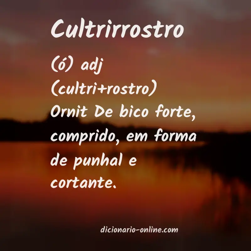 Significado de cultrirrostro
