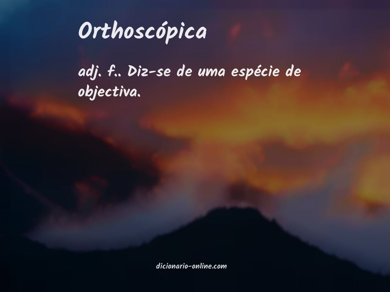 Significado de orthoscópica