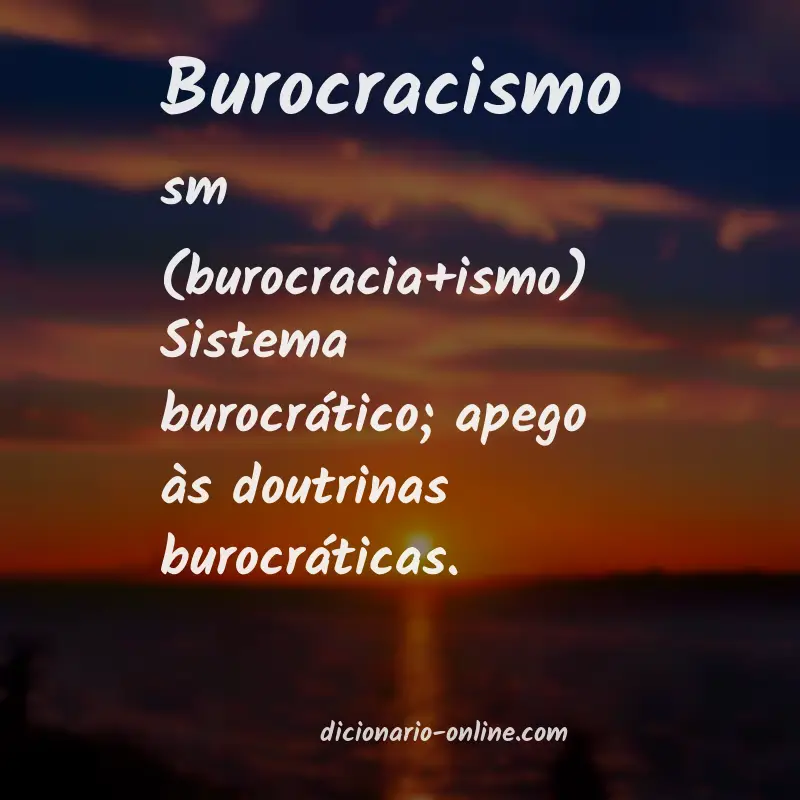 Significado de burocracismo