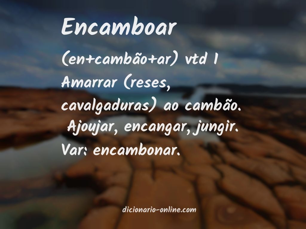 Significado de encamboar