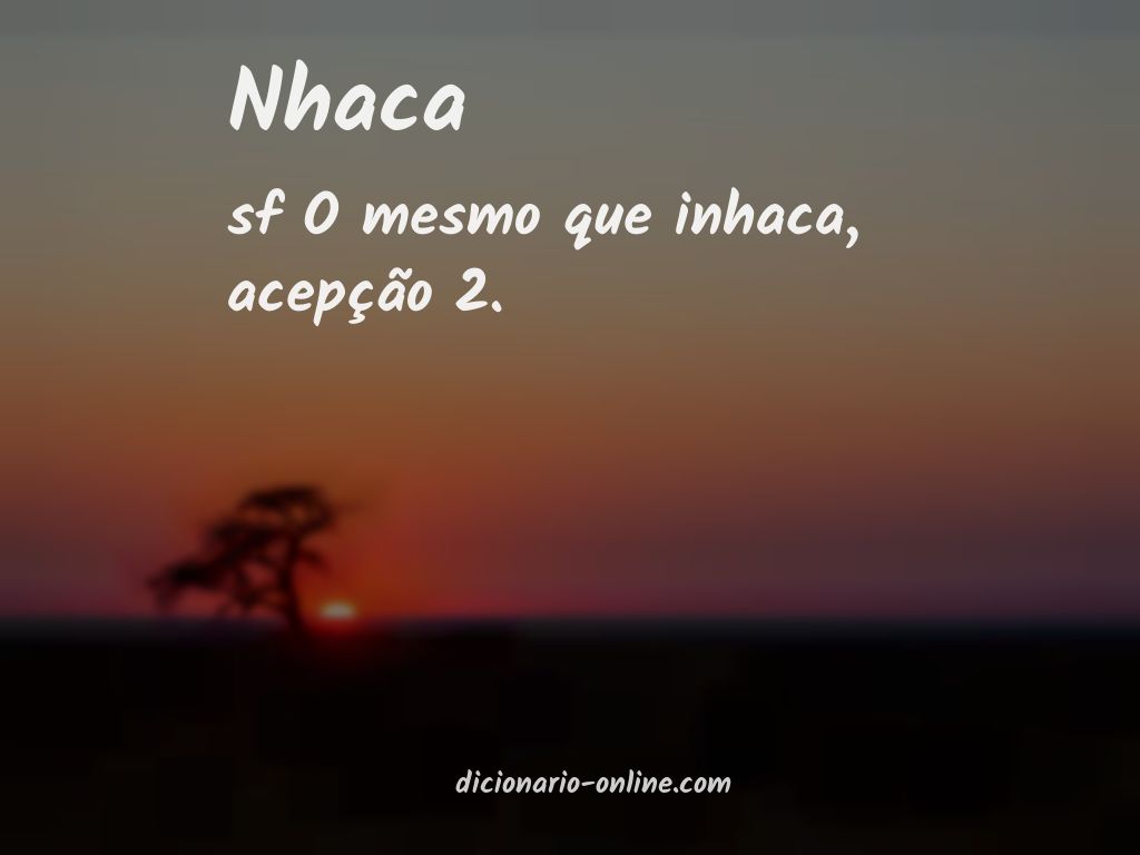 Significado de nhaca