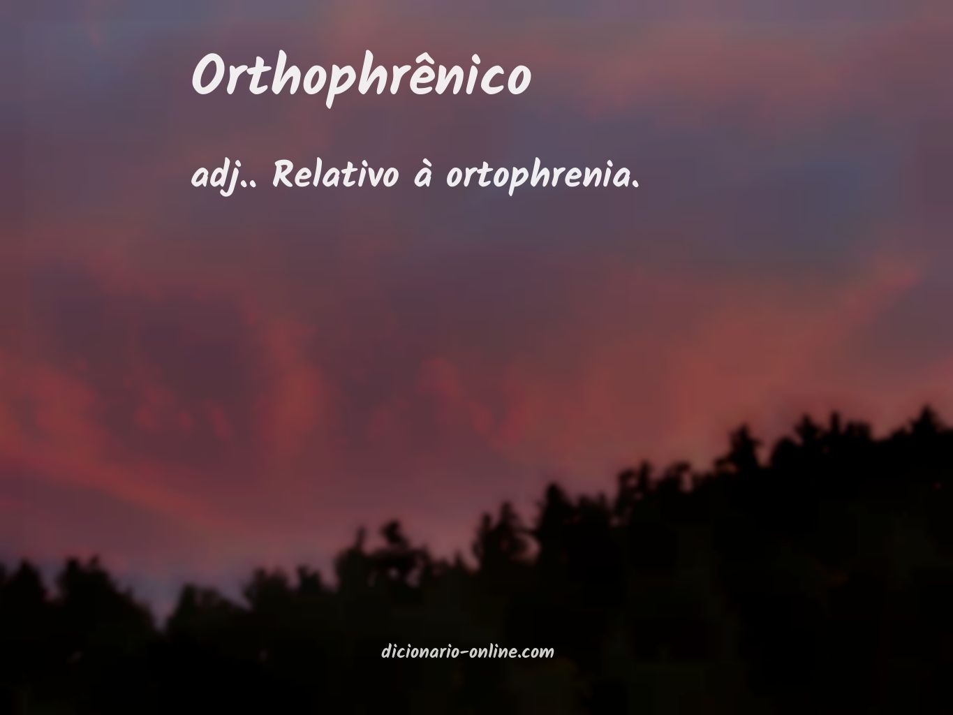 Significado de orthophrênico