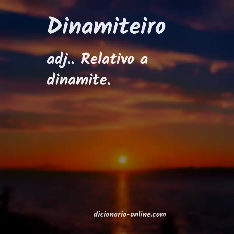 Significado de dinamiteiro