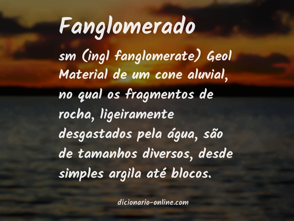 Significado de fanglomerado