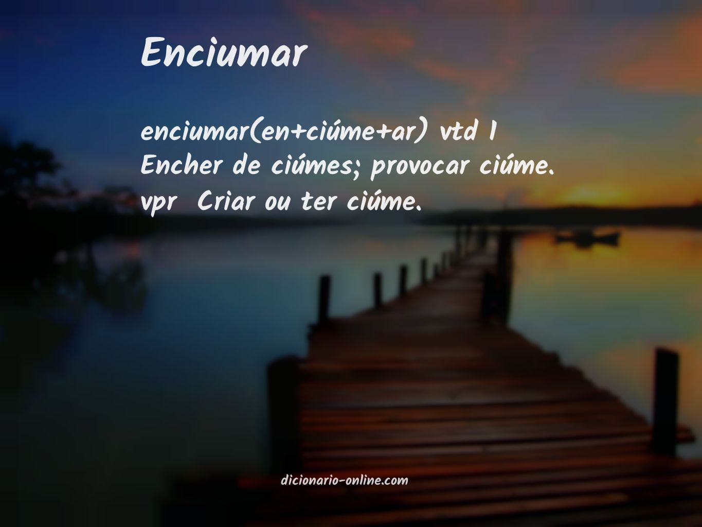 Significado de enciumar