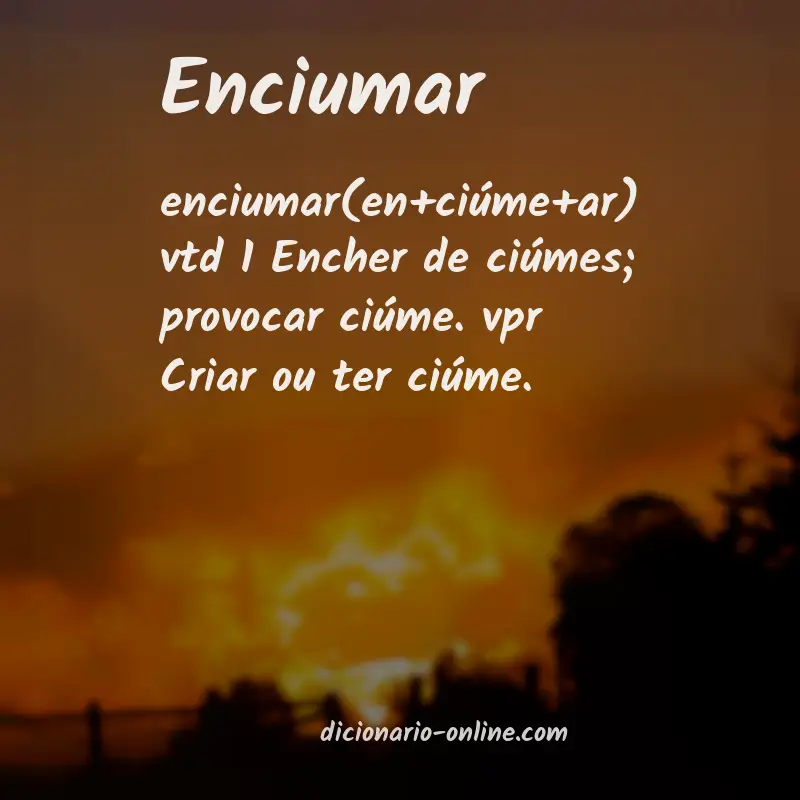 Significado de enciumar