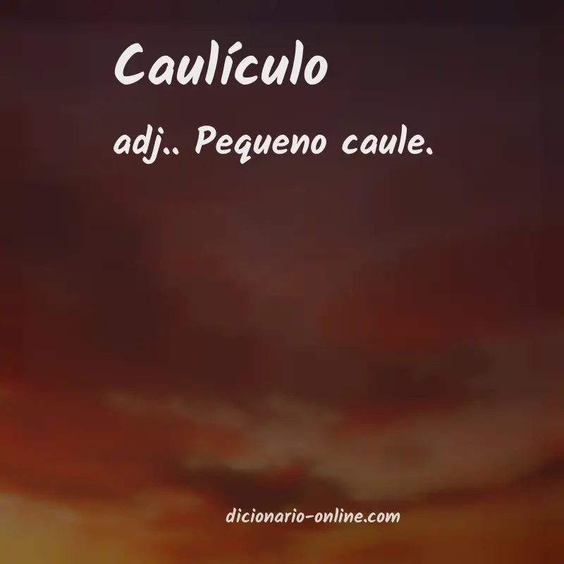 Significado de caulículo