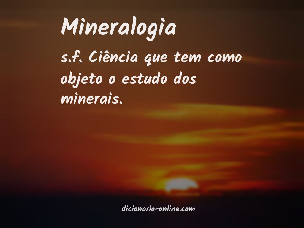 Significado de mineralogia