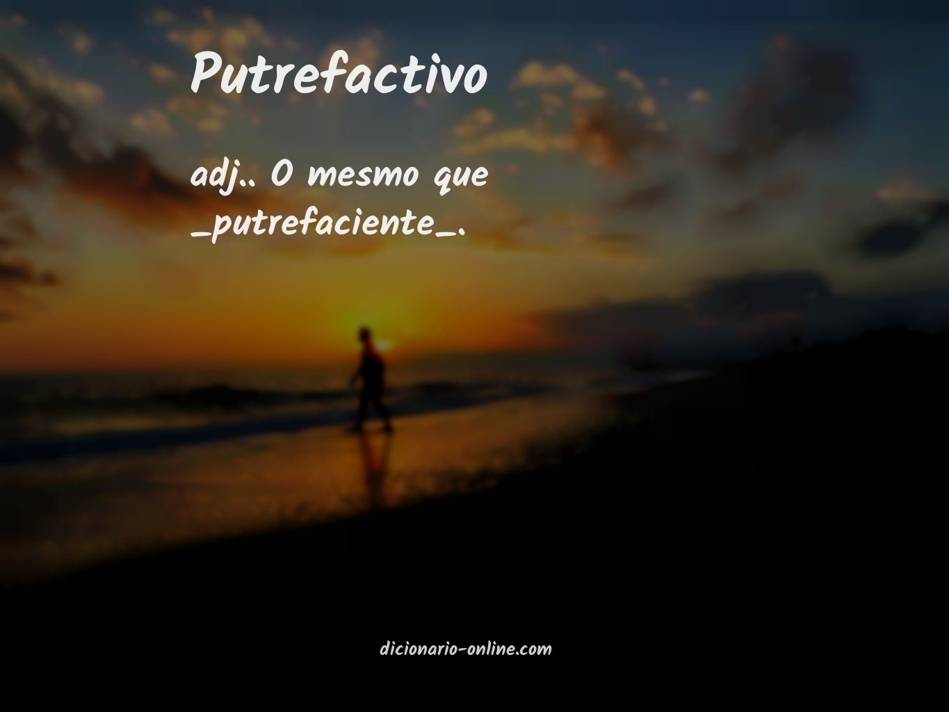 Significado de putrefactivo