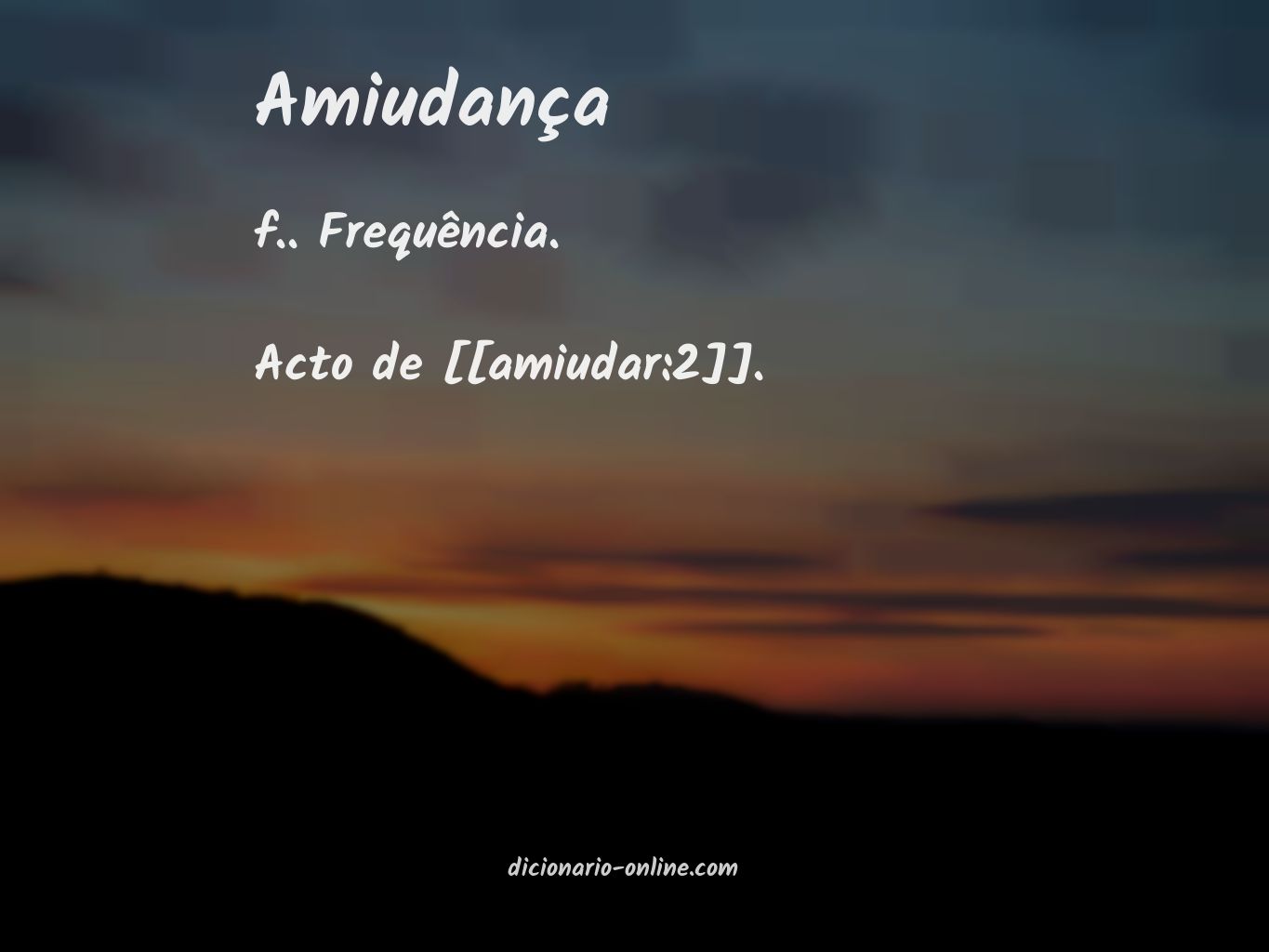 Significado de amiudança