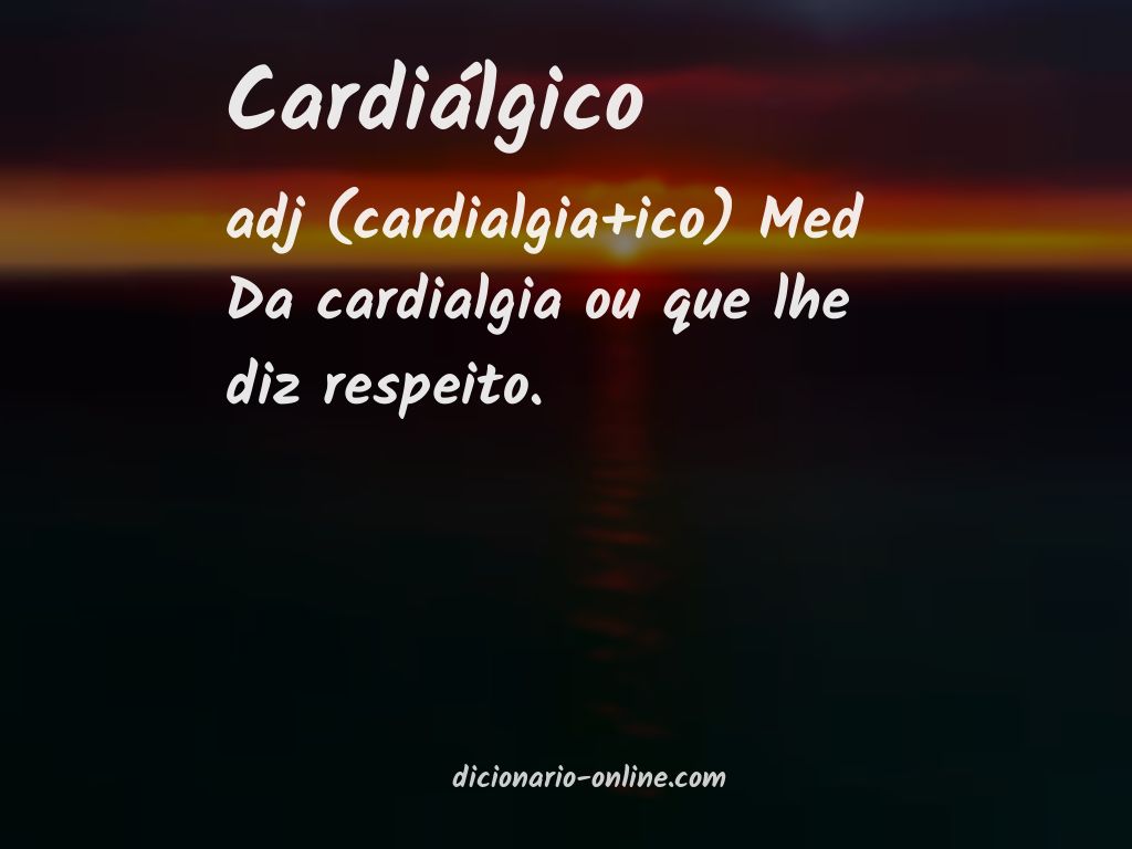 Significado de cardiálgico