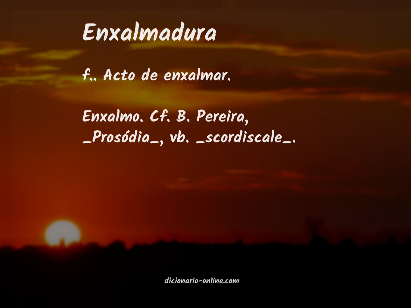 Significado de enxalmadura