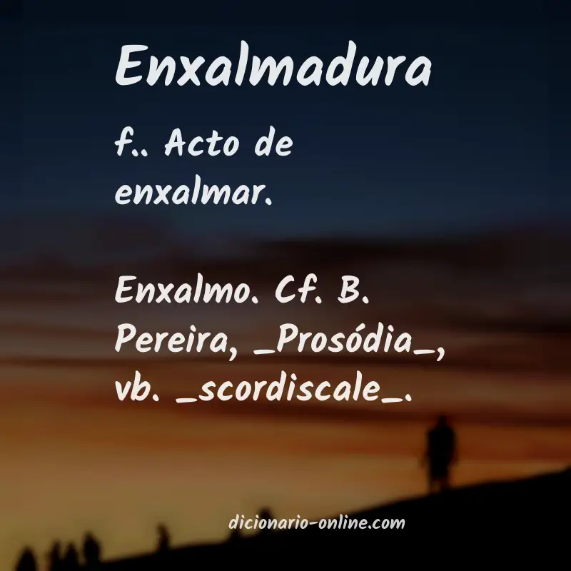 Significado de enxalmadura