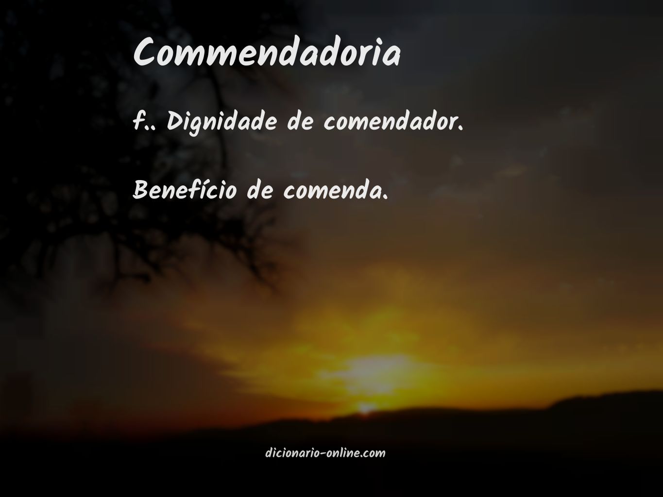 Significado de commendadoria