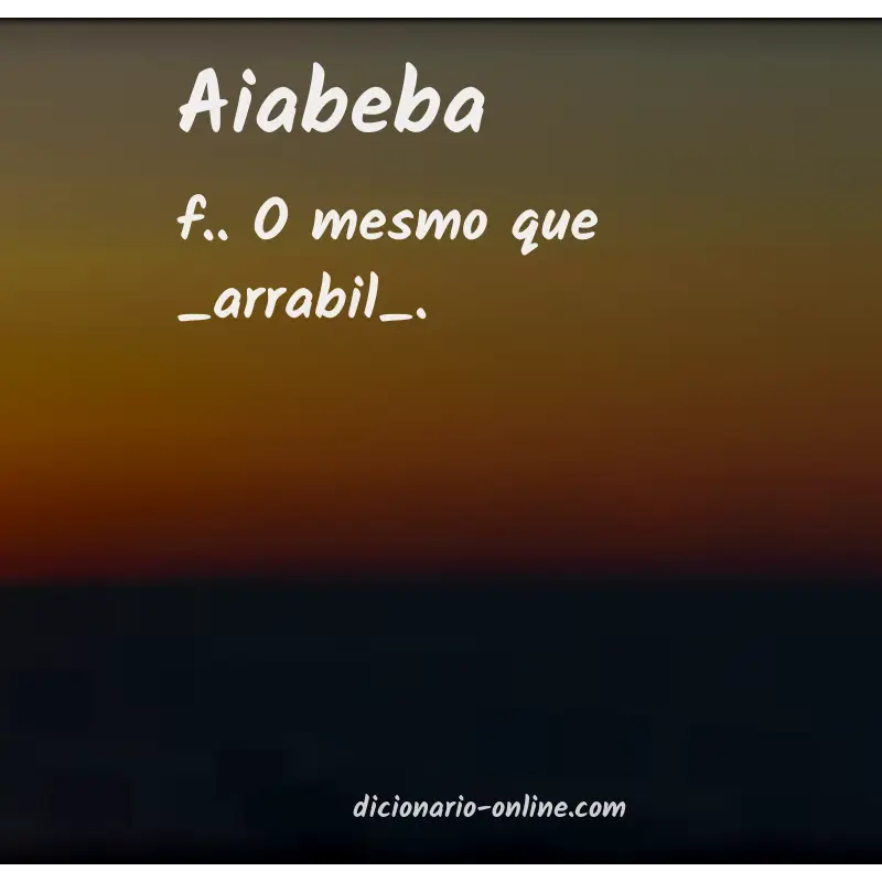 Significado de aiabeba