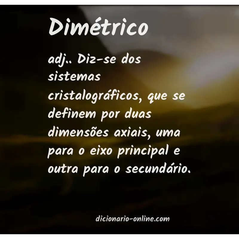 Significado de dimétrico