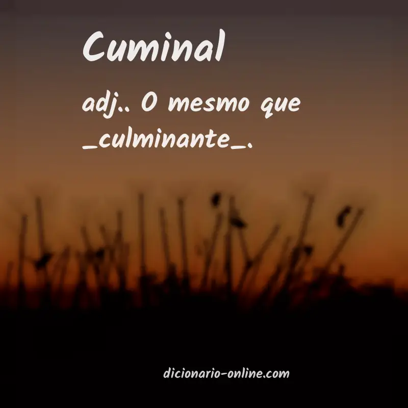 Significado de cuminal
