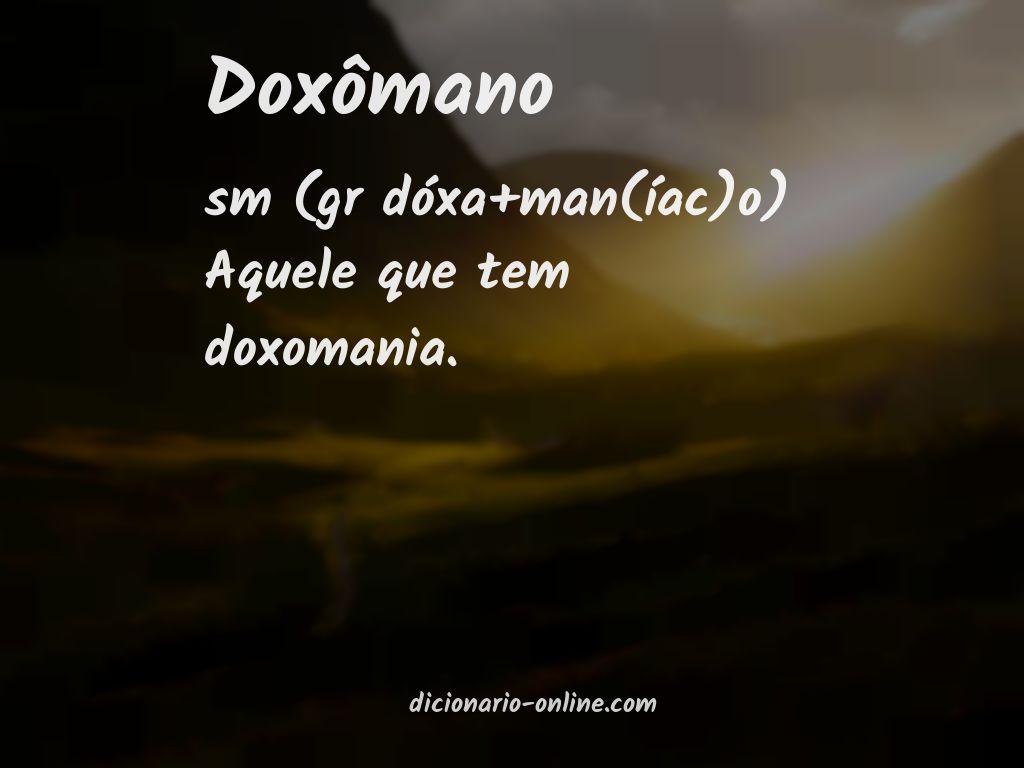 Significado de doxômano