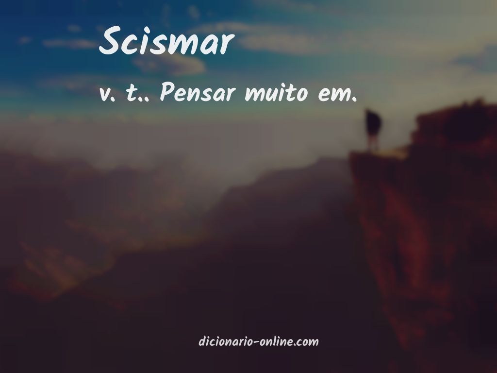 Significado de scismar