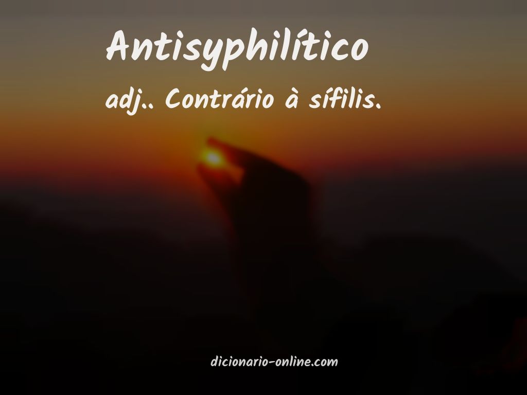 Significado de antisyphilítico