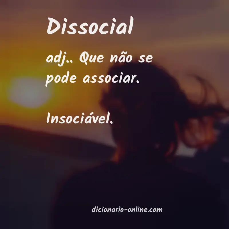 Significado de dissocial