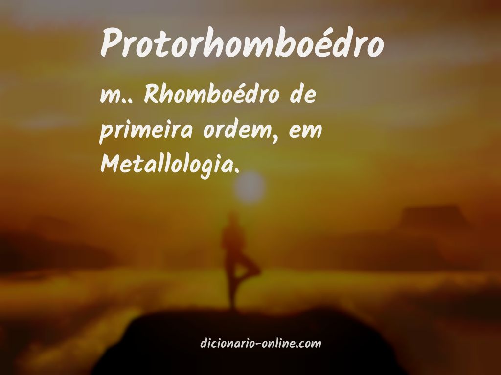 Significado de protorhomboédro