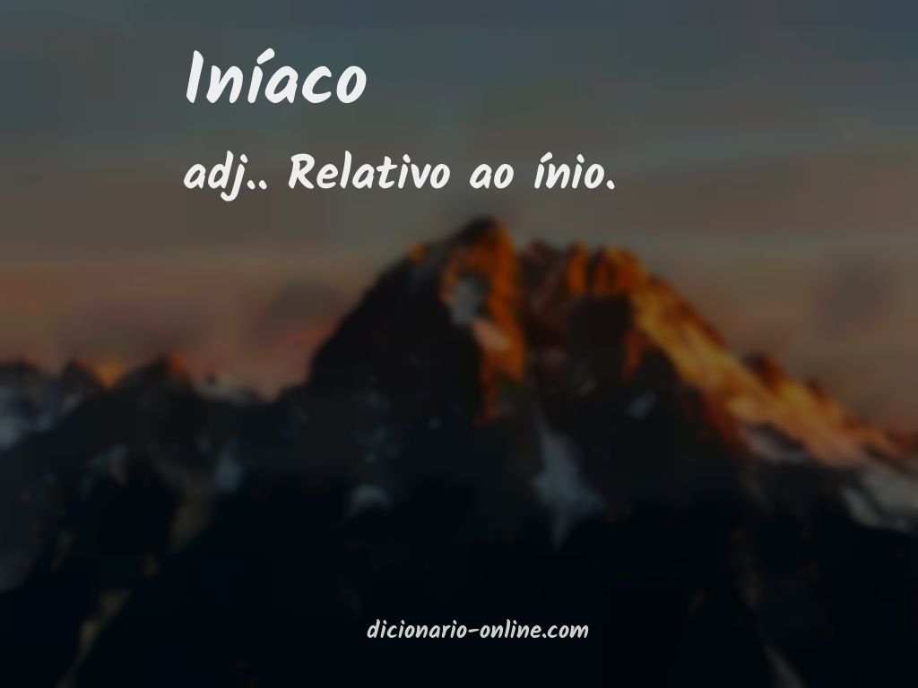 Significado de iníaco