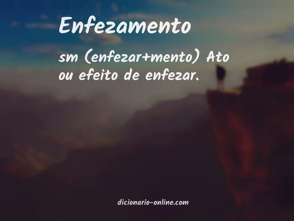 Significado de enfezamento