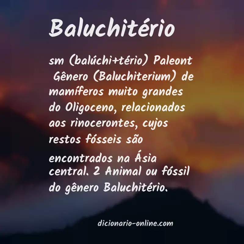 Significado de baluchitério